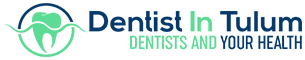Dentist In Tulum